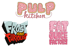 PULP Kitchen, Fat Juice Factory, Frost and Furious